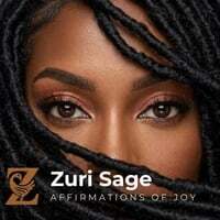 Zuri Sage: Affirmations of Joy